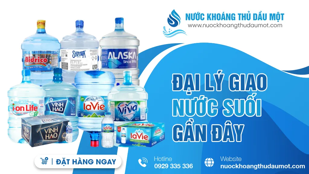 Đại lý giao nước suối gần đây