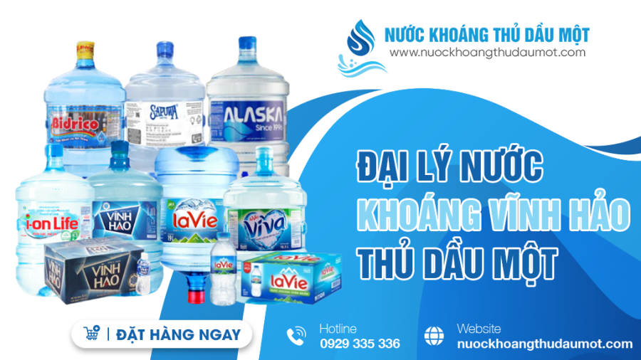 Đại lý nước khoáng vĩnh hảo thủ dầu một