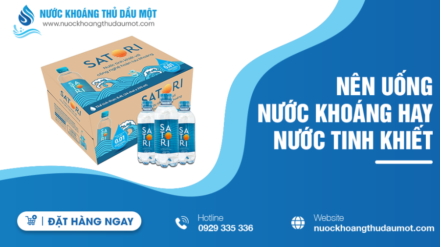 Nên uống nước khoáng hay nước tinh khiết